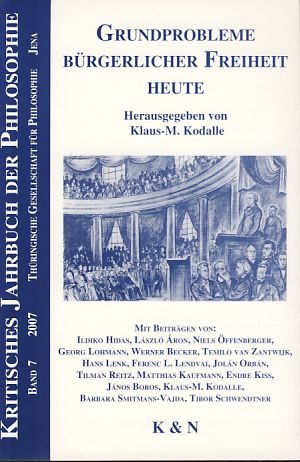 Seller image for Grundprobleme brgerlicher Freiheit heute. Kritisches Jahrbuch der Philosophie: Beiheft 7 / 2007. for sale by Fundus-Online GbR Borkert Schwarz Zerfa
