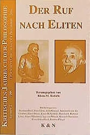 Seller image for Der Ruf nach Eliten. hrsg. von Klaus-M. Kodalle / Kritisches Jahrbuch der Philosophie / Beiheft ; 2 for sale by Fundus-Online GbR Borkert Schwarz Zerfa
