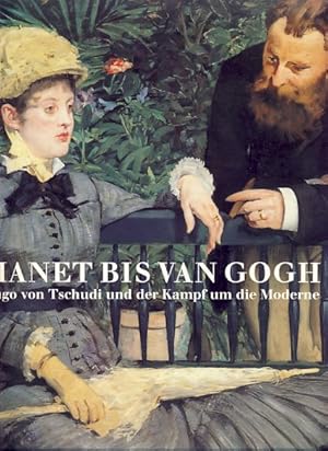 Bild des Verkufers fr ( LEINENAUSGABE )Manet bis van Gogh. Hugo von Tschudi und der Kampf um die Moderne. Ausstellungskatalog Nationalgalerie, Staatliche Museen zu Berlin, 20.9.1996 bis 6.1.1997; Neue Pinakothek, Bayerische Staatsgemldesammlungen, Mnchen, 24.1.1997 bis 11.5.1997. zum Verkauf von Fundus-Online GbR Borkert Schwarz Zerfa