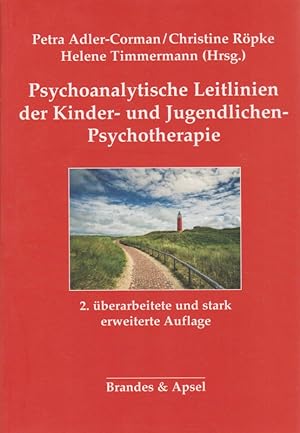 Seller image for Psychoanalytische Leitlinien der Kinder- und Jugendlichen-Psychotherapie. for sale by Fundus-Online GbR Borkert Schwarz Zerfa
