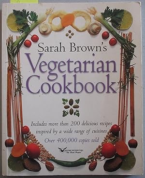 Seller image for Sarah Brown's Vegetarian Cookbook for sale by Reading Habit