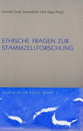 Bild des Verkufers fr Ethische Fragen zur Stammzellforschung; Teil: [1]. Wrzburger Kreis: Wrzburger Kreis ; Bd. 1 zum Verkauf von Fundus-Online GbR Borkert Schwarz Zerfa