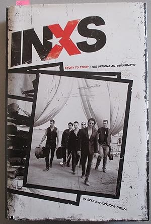 Immagine del venditore per INXS: Story to Story - The Official Autobiography venduto da Reading Habit