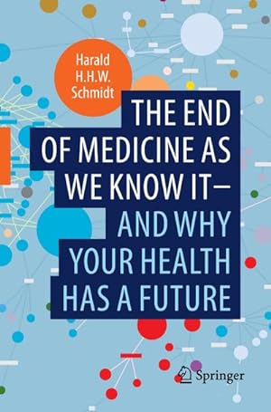 Immagine del venditore per The end of medicine as we know it - and why your health has a future venduto da BuchWeltWeit Ludwig Meier e.K.
