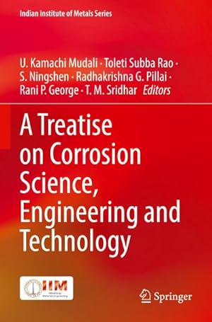 Seller image for A Treatise on Corrosion Science, Engineering and Technology for sale by BuchWeltWeit Ludwig Meier e.K.