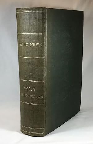 Radio News, Volume 7, No. 1, July 1925, Through Vol 7, No. 12, June, 1926