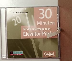 Bild des Verkufers fr 30 Minuten Elevator Pitch: CD Standard Audio Format, Hrspiel (audissimo) zum Verkauf von Berliner Bchertisch eG