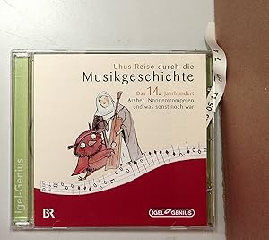 Imagen del vendedor de Uhus Reise Durch die Musikgeschichte das 14. Jahrhundert a la venta por Berliner Bchertisch eG