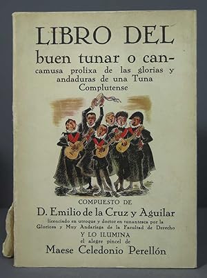 Seller image for LIBRO DEL BUEN TUNAR. EMILIO DE LA CRUZ Y AGUILAR Y CELEDONIO PERELLON for sale by EL DESVAN ANTIGEDADES