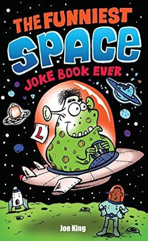 Bild des Verkufers fr The Funniest Space Joke Book Ever zum Verkauf von WeBuyBooks