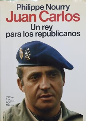 Imagen del vendedor de Juan Carlos, un rey para los republicanos a la venta por Librería Alonso Quijano