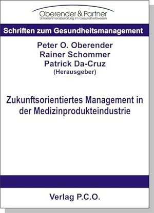 Seller image for Zukunftsorientiertes Management in der Medizinprodukteindustrie (Schriften zum Gesundheitsmanagement) for sale by buchlando-buchankauf