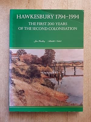 Immagine del venditore per Hawkesbury 1794-1994 : The First 200 Years of the Second Colonisation venduto da masted books