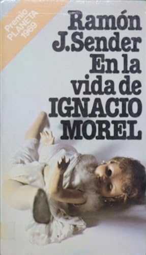 Imagen del vendedor de En la vida de Ignacio Morel a la venta por Librería Alonso Quijano