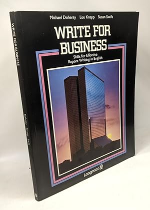 Seller image for Write for Business: Skills for Effective Report Writing in English for sale by crealivres