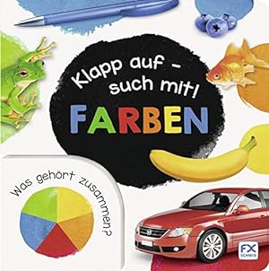 Imagen del vendedor de Klapp auf - such mit! Farben: Was gehrt zusammen? a la venta por Gabis Bcherlager
