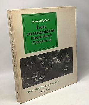 Immagine del venditore per Les monnaies racontent l'Histoire venduto da crealivres