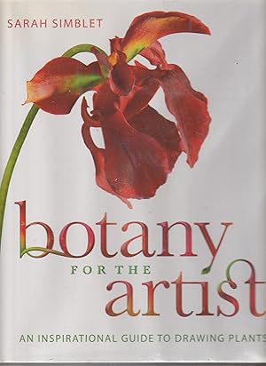 Imagen del vendedor de BOTANY FOR THE ARTIST. An Inspirational Guide to Drawing Plants. a la venta por BOOK NOW