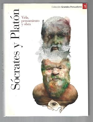 SOCRATES Y PLATON. VIDA, PENSAMIENTO Y OBRA