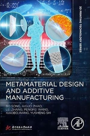 Seller image for Metamaterial Design and Additive Manufacturing for sale by AHA-BUCH GmbH