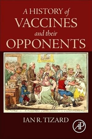 Seller image for A History of Vaccines and their Opponents for sale by AHA-BUCH GmbH