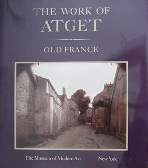 Bild des Verkufers fr The Work of Atget. Volume I. Old France. zum Verkauf von Antiquariat Bernd Preler