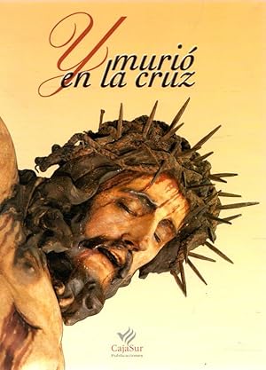 Seller image for Y muri en la cruz . for sale by Librera Astarloa