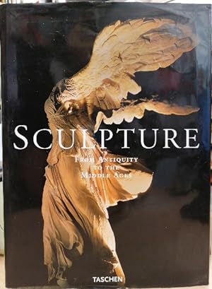 Sculpture from Antiquity to the Middle Ages: From the Eighth Century Bc to the Fifteenth Century