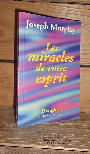 Seller image for LES MIRACLES DE L'ESPRIT : Votre subconscient a le pouvoir de crer - (miracles of your minds) for sale by Planet's books