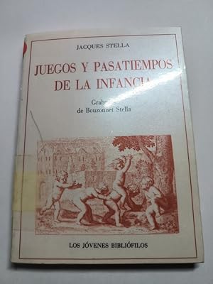 Imagen del vendedor de Juegos y pasatiempos de la infancia - Stella, Jacques - tdk80 a la venta por Traper�aDeKlaus