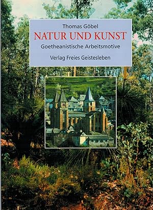 Bild des Verkufers fr Natur und Kunst - Goetheanistische Arbeitsmotive zum Verkauf von Antiquariat Hans Wger