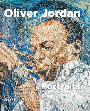 Bild des Verkufers fr Oliver Jordan: Portraits Band II. zum Verkauf von Wissenschaftl. Antiquariat Th. Haker e.K