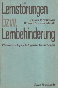 Lernstörungen bzw. Lernbehinderung. pädagogisch-psychologische Grundlagen.