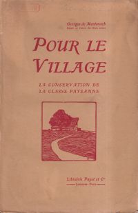 Seller image for Pour le village. la conservation de la classe paysanne. for sale by Bcher Eule