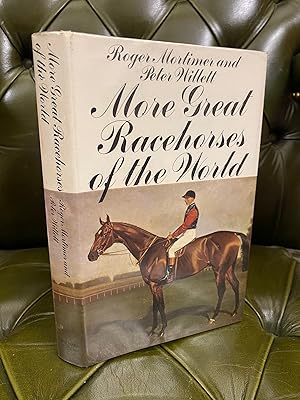 Seller image for More Great Racehorses of the World for sale by Kerr & Sons Booksellers ABA