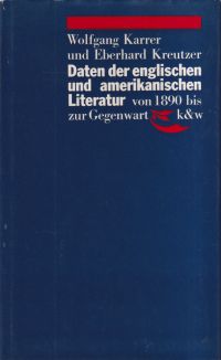 Bild des Verkufers fr Daten der englischen und amerikanischen Literatur von 1890 bis zur Gegenwart. zum Verkauf von Bcher Eule