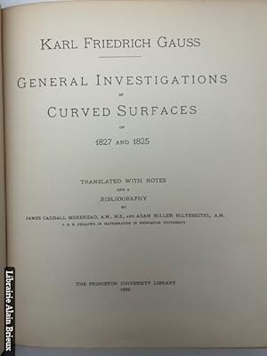 Bild des Verkufers fr General Investigations of Curved Surfaces of 1827 and 1825 zum Verkauf von Librairie Alain Brieux