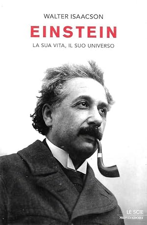 Imagen del vendedor de Einstein. La sua vita, il suo universo. a la venta por DARIS SAS