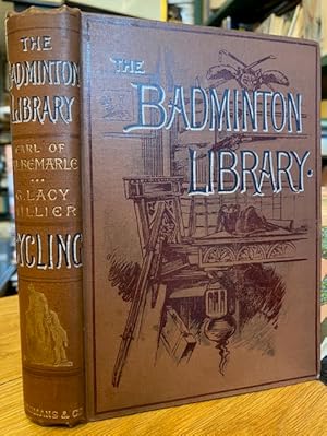 Cycling. The Badminton Library