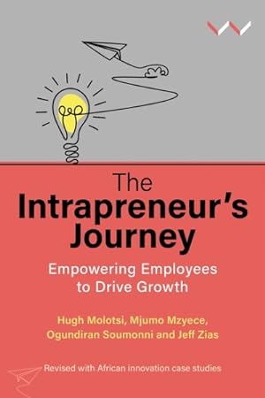 Seller image for Intrapreneur?s Journey : Empowering Employees to Drive Growth for sale by GreatBookPrices