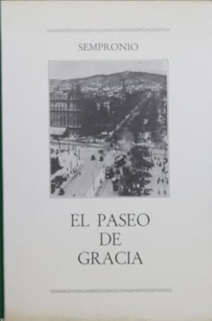 Bild des Verkufers fr El paseo de Gracia zum Verkauf von Librera Alonso Quijano