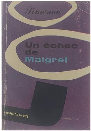 Bild des Verkufers fr Un chec de Maigret. Roman zum Verkauf von Schueling Buchkurier