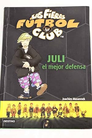 Seller image for Juli el mejor defensa for sale by Alcan Libros
