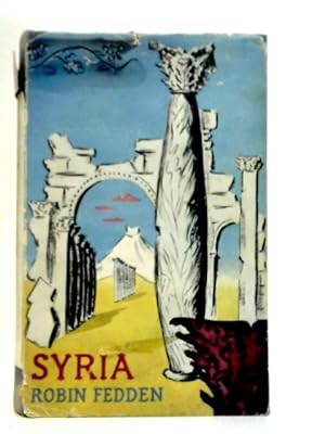 Bild des Verkufers fr Syria an Historical Appreciation zum Verkauf von World of Rare Books