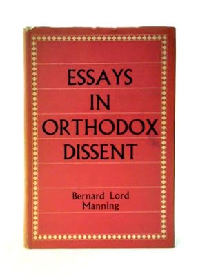 Bild des Verkufers fr Essays in Orthodox Dissent zum Verkauf von World of Rare Books