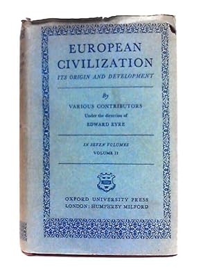 Bild des Verkufers fr European Civilization - Its Origin and Development - Volume 2 zum Verkauf von World of Rare Books