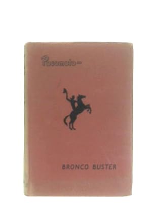 Bild des Verkufers fr Pocomoto-Bronco Buster zum Verkauf von World of Rare Books