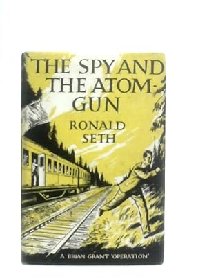 Bild des Verkufers fr Spy and the Atom-Gun zum Verkauf von World of Rare Books