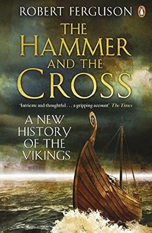 Seller image for The Hammer and The Cross: A New History of the Vikings for sale by WeBuyBooks 2