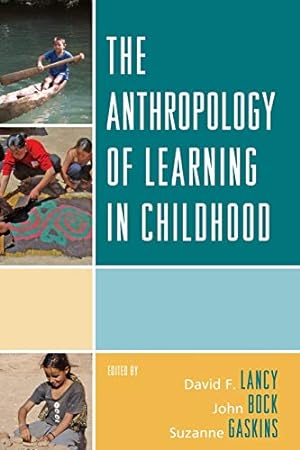Seller image for The Anthropology of Learning in Childhood for sale by Pieuler Store